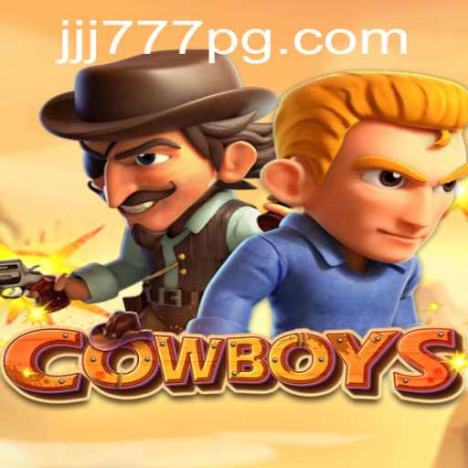 COWBOYS and JJJ777: An Exciting New Game Adventure